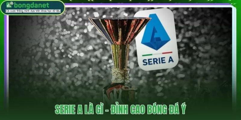 Giải đấu Serie A và chiều sâu tư duy vượt xa con số bảng xếp hạng